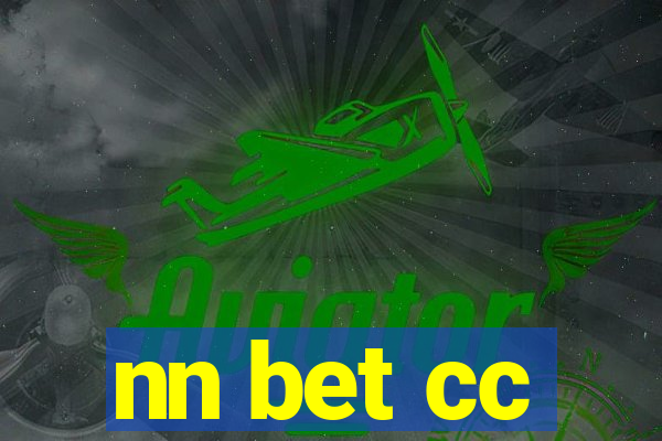 nn bet cc